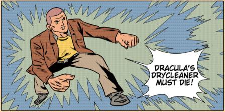 Dracula's Drycleaner Must Die! Dracula's Drycleaner Must Die!